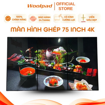 Màn hình ghép LCD 75inch 4K Woolpad