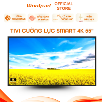 Màn hình cường lực 55inch Smart 4K WOOLPAD
